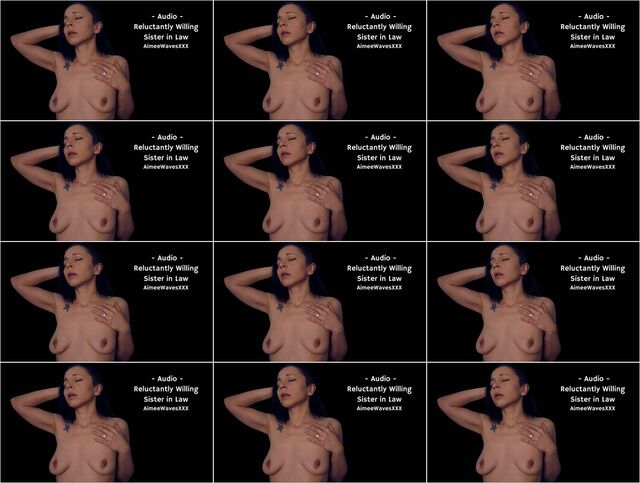 AimeeWavesXXX - Audio - Reluctantly Willing Sister-in-law Preview